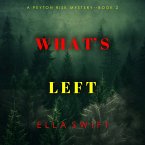 What's Left (A Peyton Risk Suspense Thriller—Book 2) (MP3-Download)