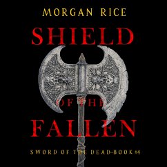 Shield of the Fallen (Sword of the Dead—Book Four) (MP3-Download) - Rice, Morgan
