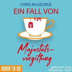 Ein Fall von Majestätsvergiftung (MP3-Download) - McGeorge, Chris