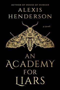 An Academy for Liars (eBook, ePUB) - Henderson, Alexis
