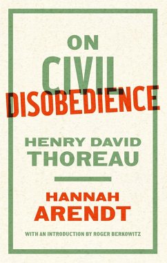 On Civil Disobedience (eBook, ePUB) - Arendt, Hannah; Thoreau, Henry David