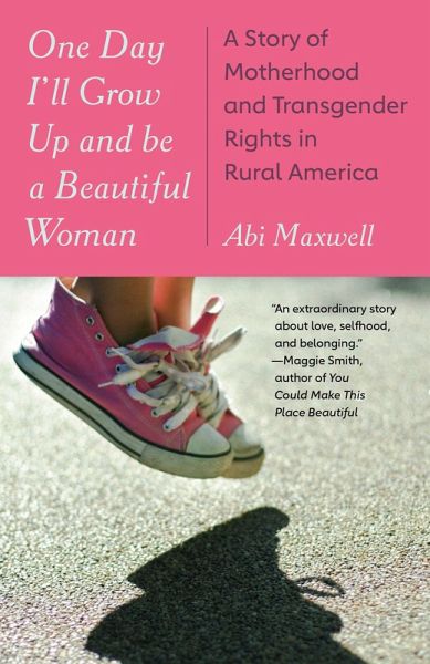 One Day I'll Grow Up and Be a Beautiful Woman (eBook, ePUB) One Day I'll Grow Up and Be a Beautiful Woman (eBook, ePUB)