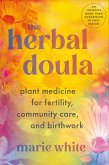 The Herbal Doula (eBook, ePUB)