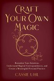Craft Your Own Magic (eBook, ePUB)