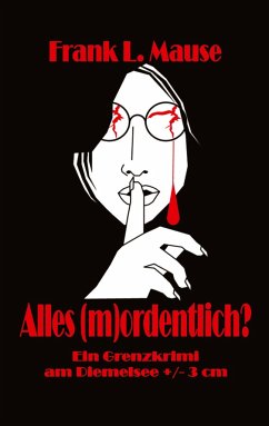 Alles (m)ordentlich? - Mause, Frank L.