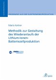 Methodik zur Gestaltung des Wiederanlaufs der Lithium-Ionen-Batteriezellproduktion