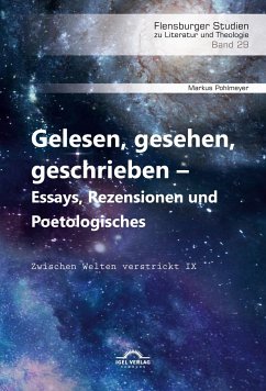 Gelesen, gesehen, geschrieben ¿ Essays, Rezensionen und Poetologisches - Pohlmeyer, Markus