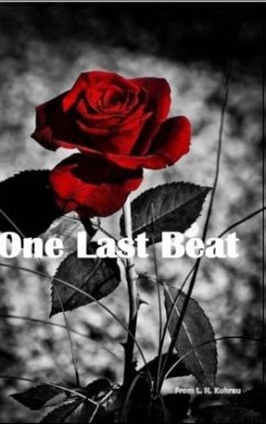 One last beat - Kuhrau, L. H.