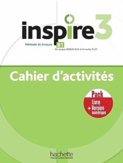Inspire 3- Pack - Cahier d'activites + Version numerique - HACHETTE FRANCAIS LANGUE ETRANGERE