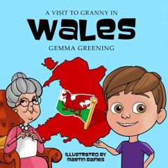 A Visit to Granny in Wales - Greening, Gemma