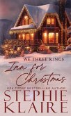We Three Kings: Inn for Christmas (eBook, ePUB)