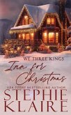 We Three Kings: Inn for Christmas (eBook, ePUB) We Three Kings: Inn for Christmas (eBook, ePUB)