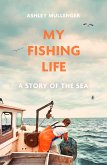 My Fishing Life (eBook, ePUB)