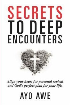 SECRETS TO DEEP ENCOUNTERS (eBook, ePUB) - Awe, Ayo