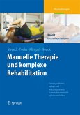 Manuelle Therapie und komplexe Rehabilitation (eBook, PDF)