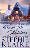 We Three Kings: Recipe for Christmas (eBook, ePUB)