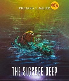 The Sigsbee Deep (eBook, ePUB) - Miller, Richard J.