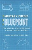 The Military Credit Blueprint (eBook, ePUB)