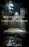 Beyond the Veil of Celestial Whispers: Part Two (eBook, ePUB)