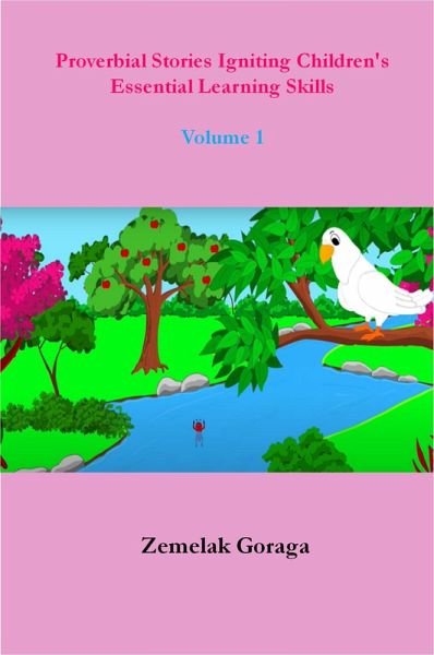 Proverbial Stories Igniting Children's Essential Learning Skills (eBook, ePUB)