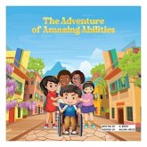The Adventure Of Amazing Abilities (eBook, ePUB)