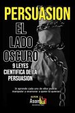 9 LEYES CIENTIFICA DE LA PERSUASION (eBook, ePUB)
