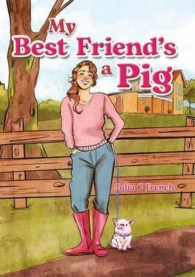 My Best Friend's a Pig (eBook, ePUB)