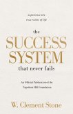 The Success System That Never Fails