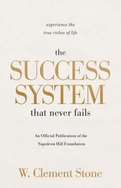 The Success System That Never Fails - Stone, W Clement