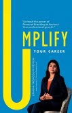 Umplify your Career "Unleash the power of Personal Branding to fastrack Your professional growth"