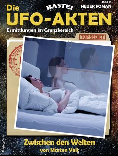 Die UFO-AKTEN 61 (eBook, ePUB) - Veit, Marten