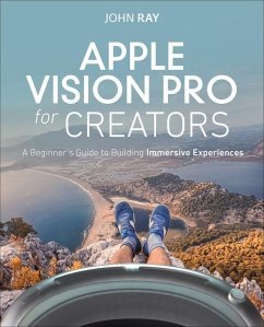 Apple Vision Pro for Beginners - Ray, John