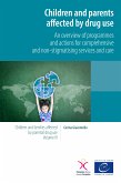 Children and parents affected by drug use (eBook, ePUB)