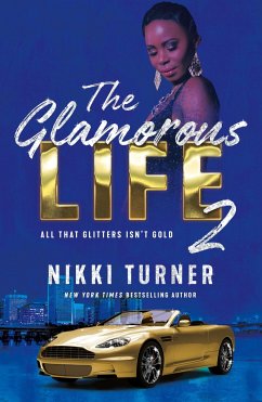The Glamorous Life 2 - Turner, Nikki