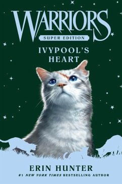 Warriors Super Edition: Ivypool's Heart - Hunter, Erin