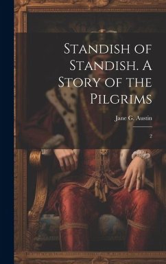 Cover Standish of Standish. A Story of the Pilgrims