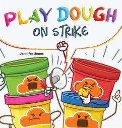 Play Dough On Strike - Jones, Jennifer