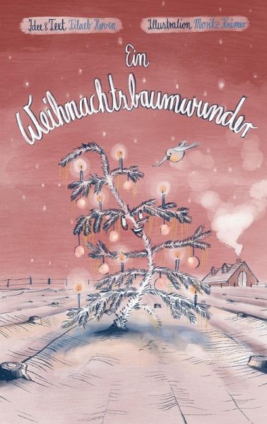 Ein Weihnachtsbaumwunder (eBook, ePUB) Ein Weihnachtsbaumwunder (eBook, ePUB)