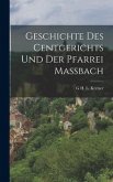 Geschichte Des Centgerichts Und Der Pfarrei Massbach