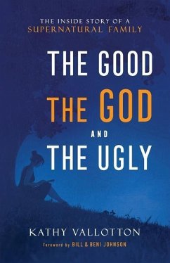 Good, the God and the Ugly - Vallotton, Kathy