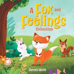 A Fox and Feelings Collection - Webb, Gareth