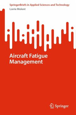 Aircraft Fatigue Management (eBook, PDF) - Molent, Lorrie