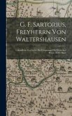 G. F. Sartorius, Freyherrn Von Waltershausen