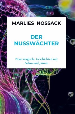 Der Nusswächter - Marlies Noßack