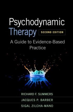 Psychodynamic Therapy - Summers, Richard F. (University of Pennsylvania, United States); Barber, Jacques P. (Adelphi University, United States); Zilcha-Mano, Sigal