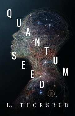 QUANTUM SEED - Thorsrud, L.