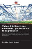 Vallée d'Antinaco-Los Colorados : poursuite de la dégradation
