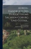 Adreß-handbuch Des Herzogthums Sachsen-coburg Und Gotha...