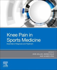 Knee Pain in Sports Medicine - Jellad, Anis; Kalai, Amine; Zrig, Ahmed