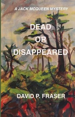 Dead or Disappeared - Fraser, David P